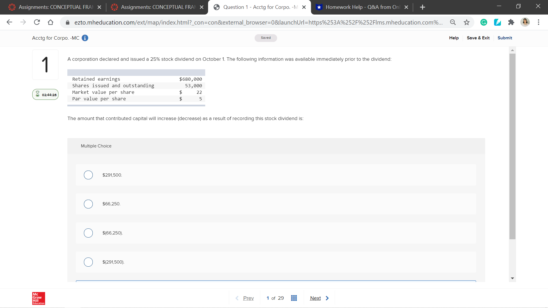 recording this stock dividend is: Multiple Choice O $291,500. O $66,250. O