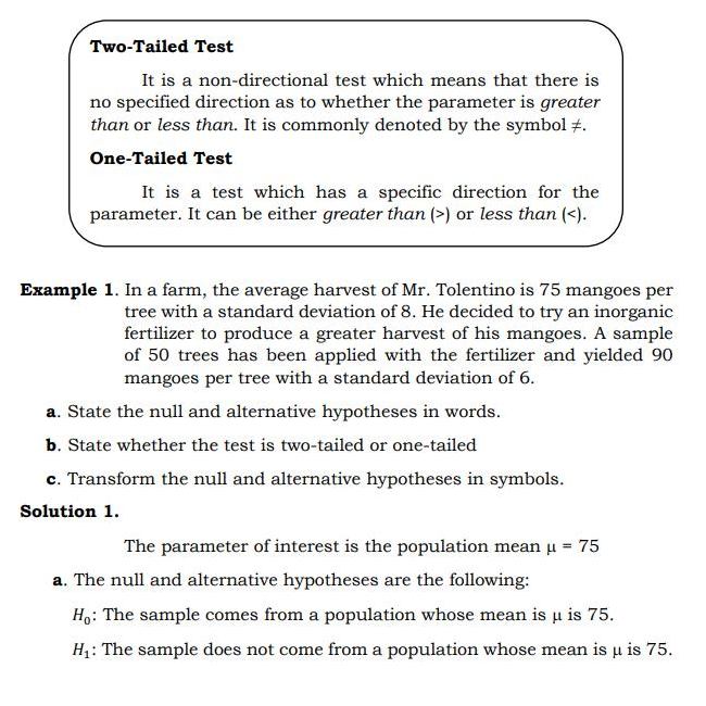 a population whose mean is 85. 2. Ho: The mean grade of