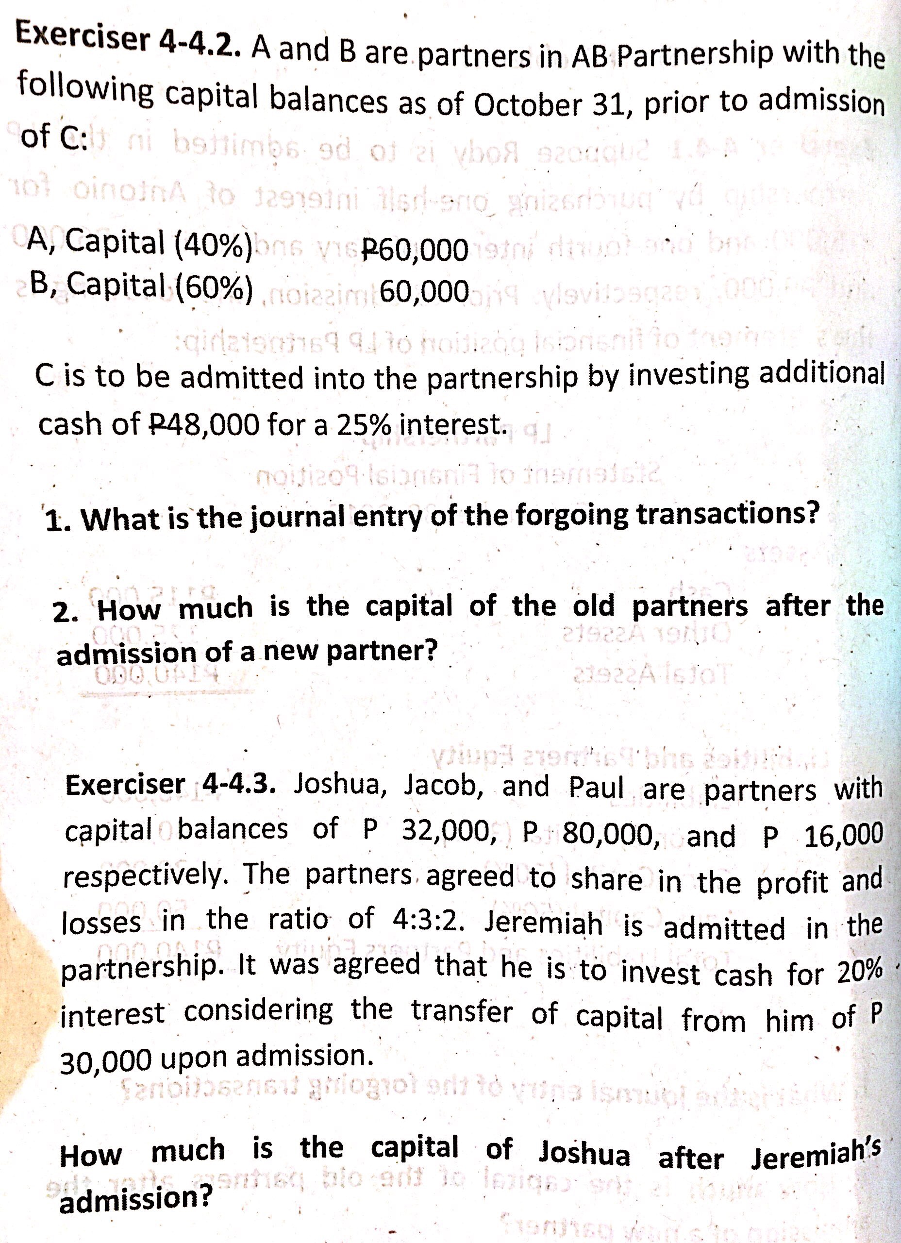 Exerciser 4-4.2. A and B are partners in AB Partnership with the