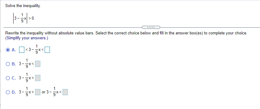 0 Rewrite the inequality without absolute value bars. Select the correct choice