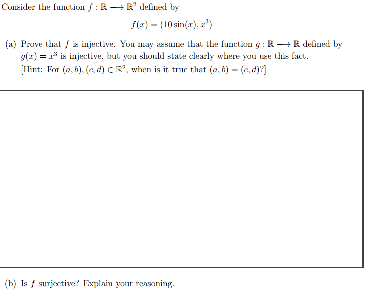 f is injective. You may assume that the function g : R