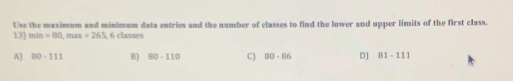 Use the maximum and minimum data entries and the number of