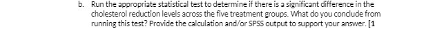 b. Run the appropriate statistical test to determine if there is