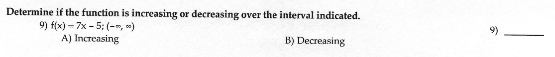  Determine if the function is increasing or decreasing over the interval