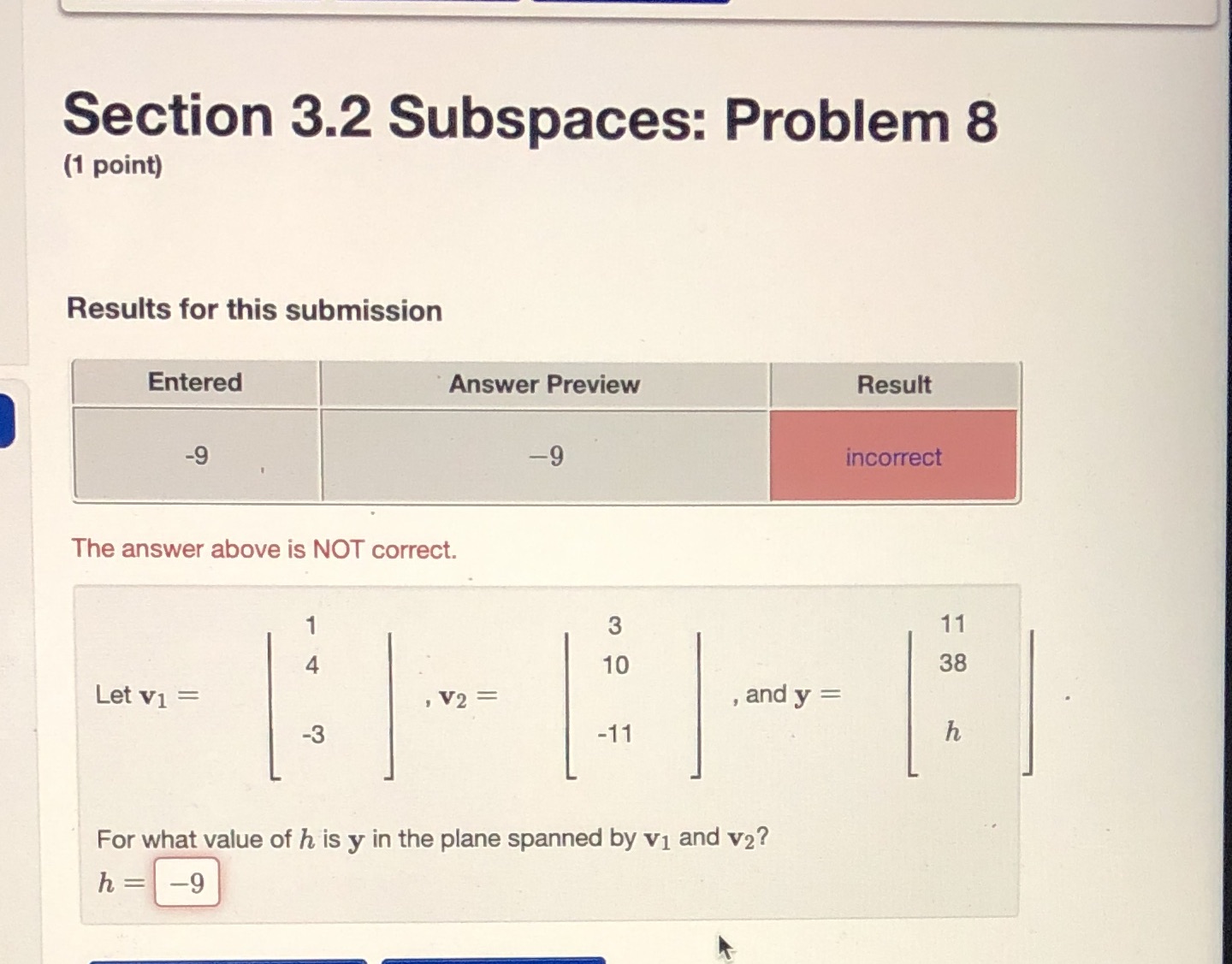  Q8 3.2 Section 3.2 Subspaces: Problem 8 (1 point) Results for