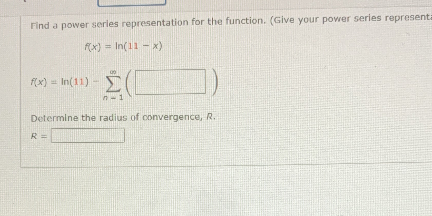 series represent F(x) = In(11 - x) f(x) = In(11) - n