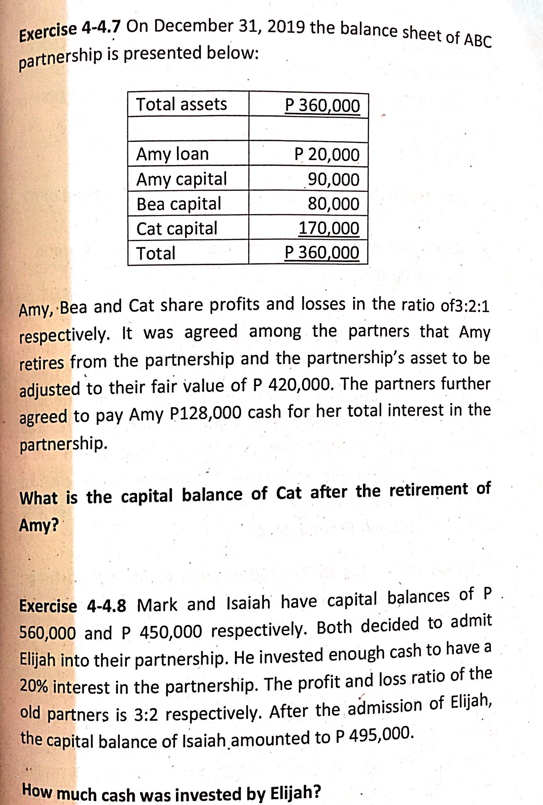 Exercise 4-4.7 On December 31, 2019 the balance sheet of ABC partnership
