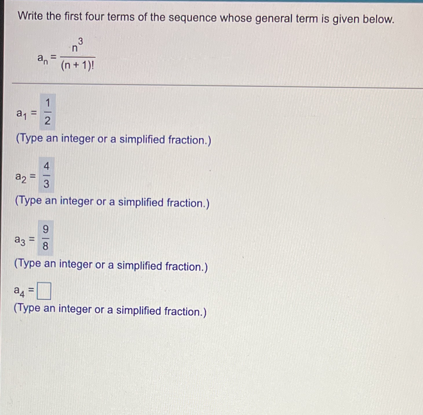 Write the first four terms of the sequence whose general term