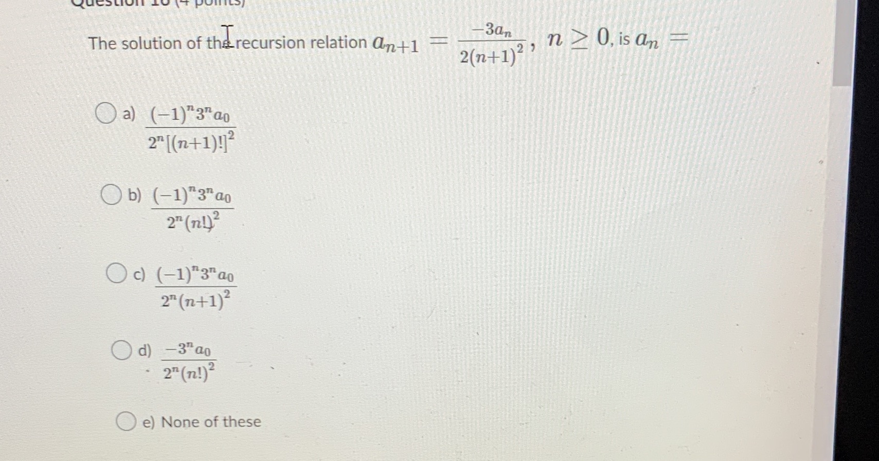 The solution of the recursion relation an+ 1 In 2 0,