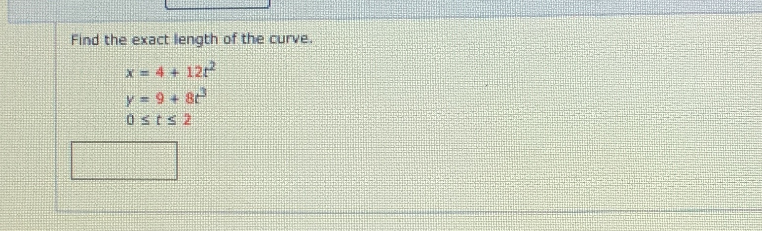 Find the exact length of the curve.: o s tsa