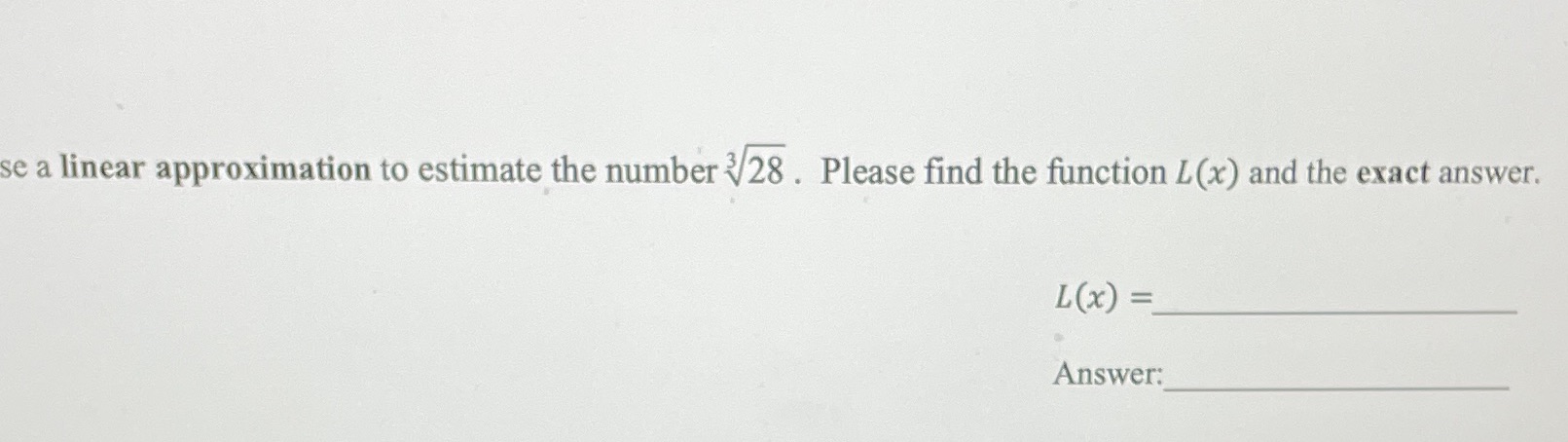  Math 151 using linear approximation se a linear approximation to estimate