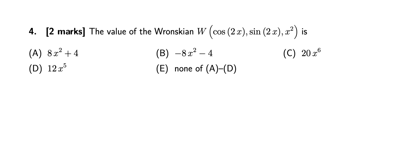 T), sin (2 x), x2 is 12 (B) 8T2 4 (E) none