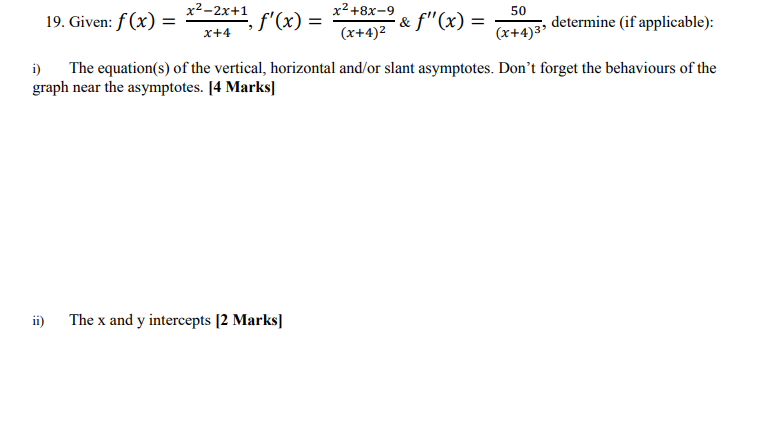= x--2x+1 f' (x ) = x-+8x-9 50 x+4 (x+4) 2 -