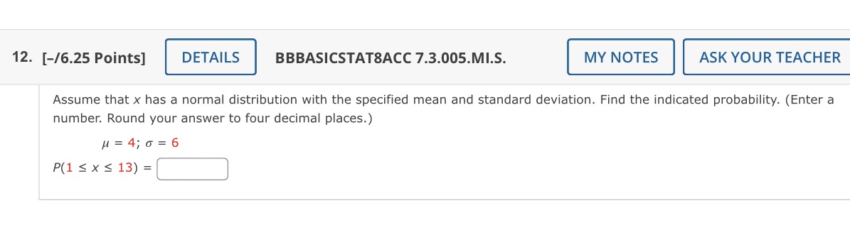  12. [-/6.25 Points] DETAILS BBBASICSTATSACC 7.3.005.MI.S. MY NOTES ASK YOUR TEACHER