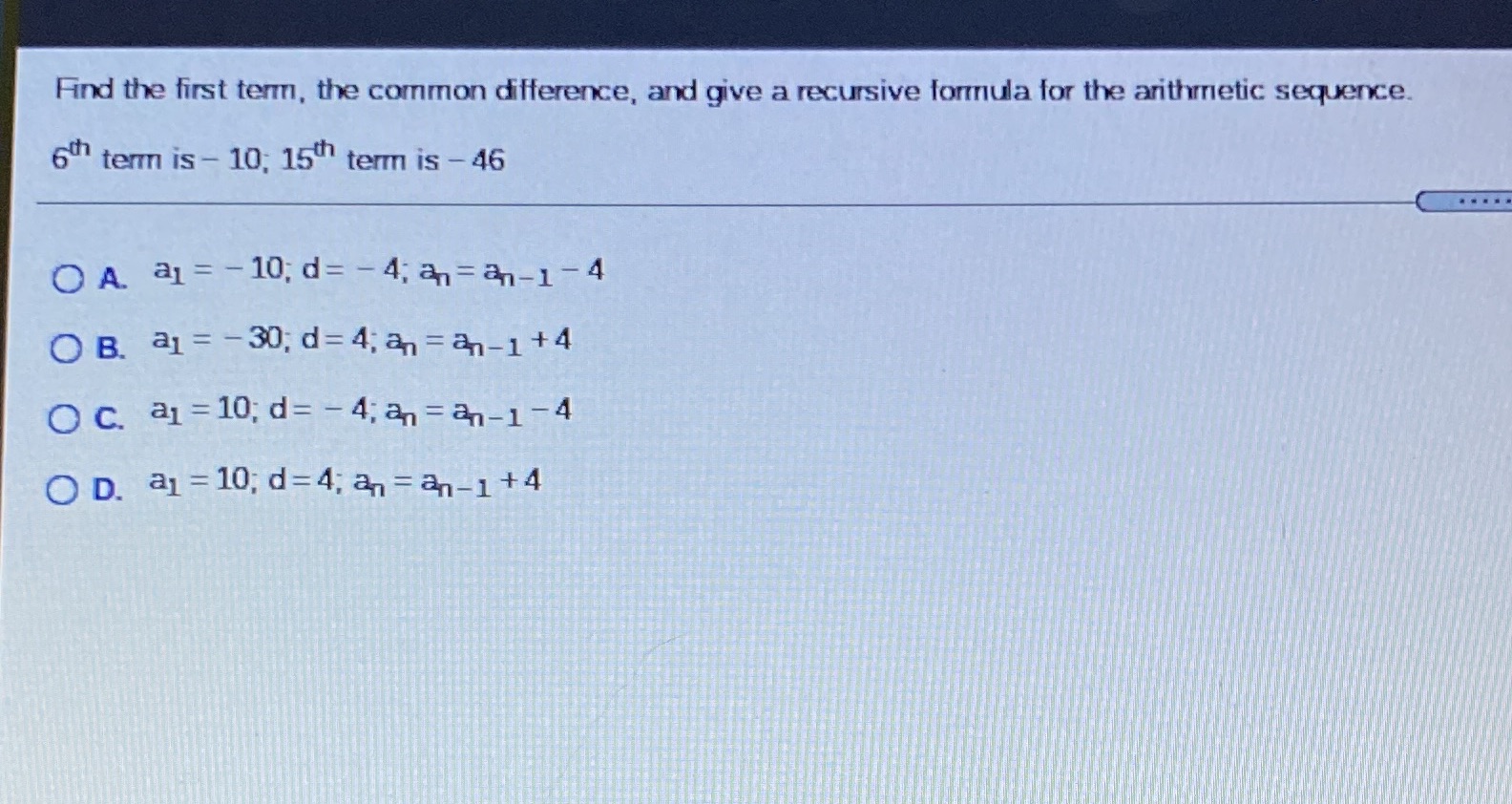  Find the first term, the common difference, and give a recursive