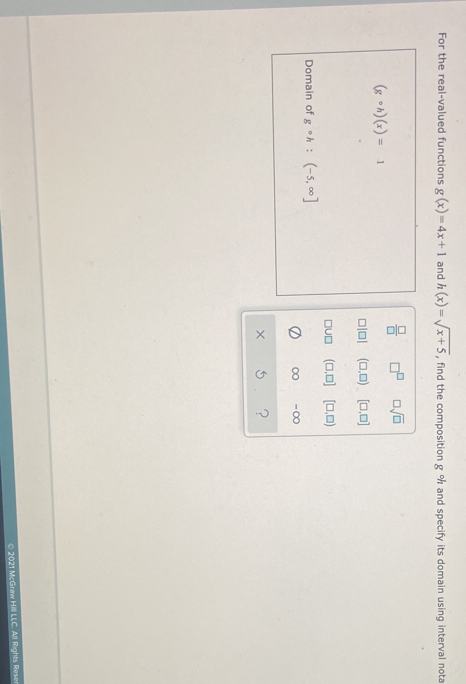  For the real-valued functions g (x) = 4x + 1 and
