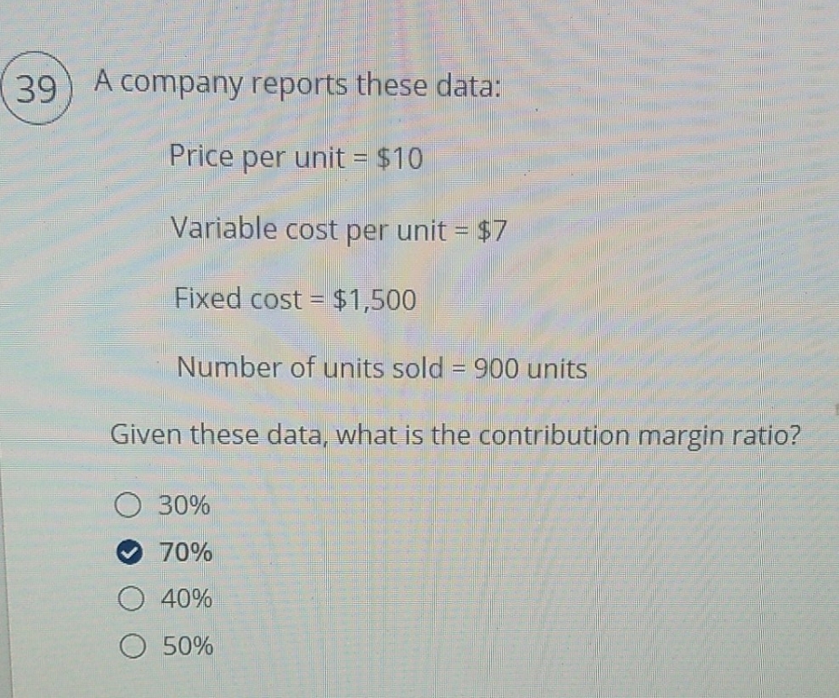 per unit = $10 Variable cost per unit = $7 Fixed cost