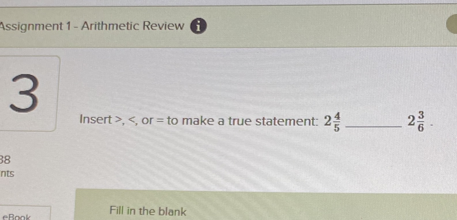 statement: 24 or 5 2} 6 38 nts Fill in the blank