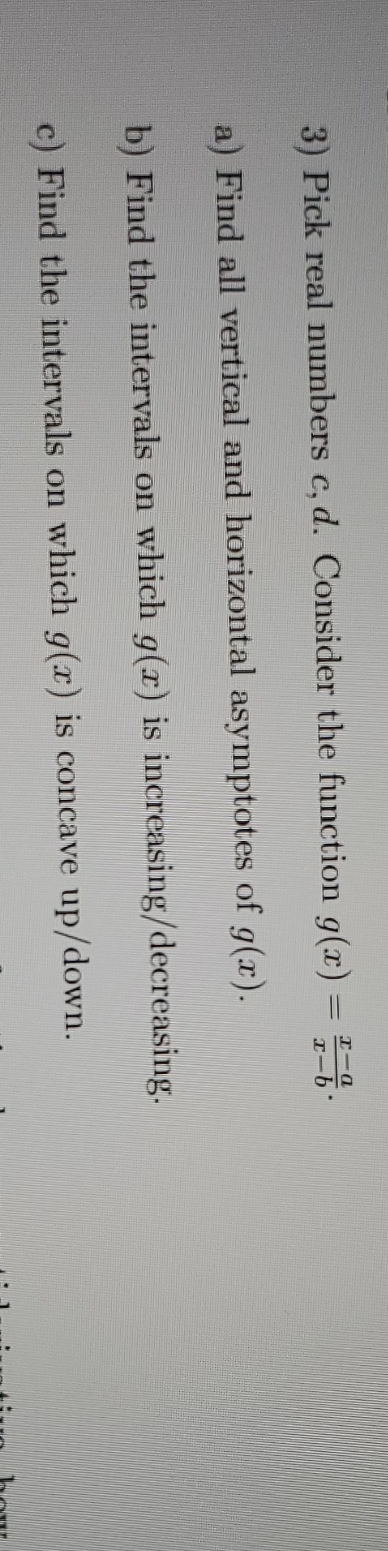 g(x) = I-b a) Find all vertical and horizontal asymptotes of g(x).