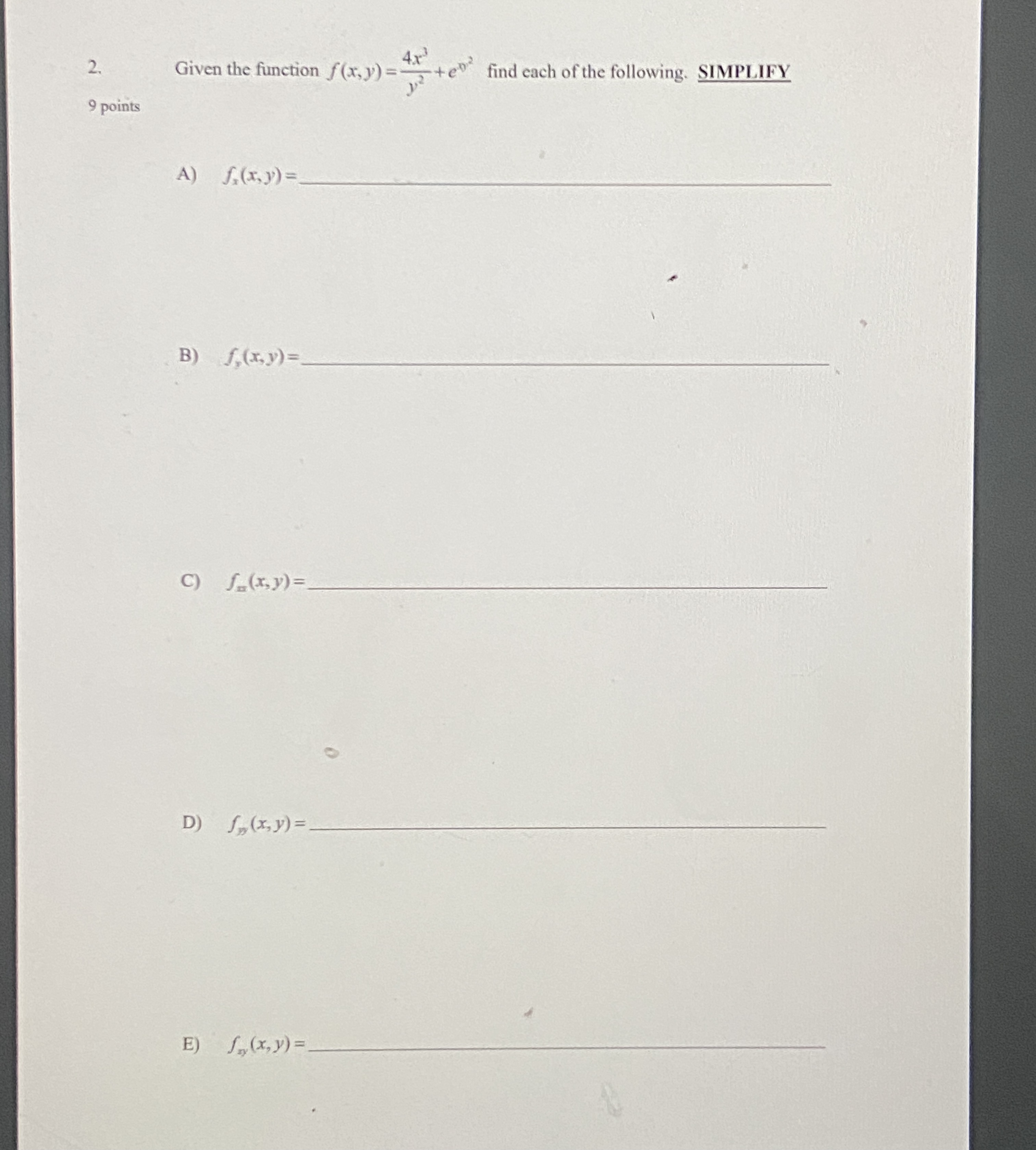  I just need help on E please! 4x 2 Given the