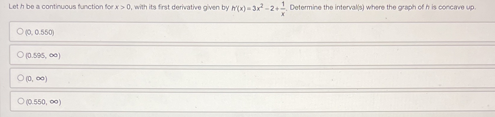  Let h be a continuous function for x > 0, with