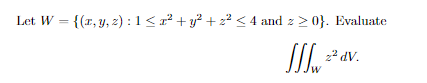 Let W z) : I + -+- zl 4 and z O}.