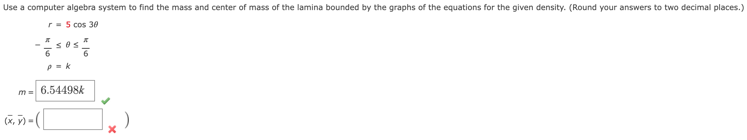  Use a computer algebra system to find the mass and center