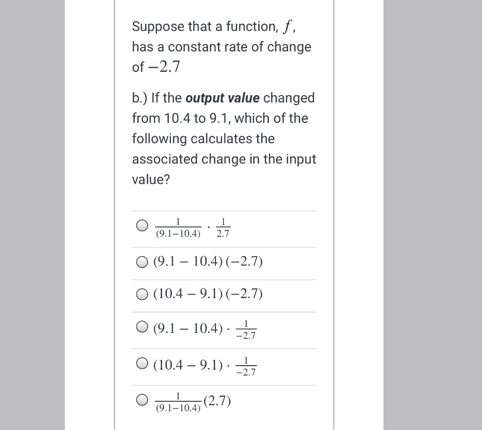 change of 2.7 b.) If the output value changed from 10.4 to