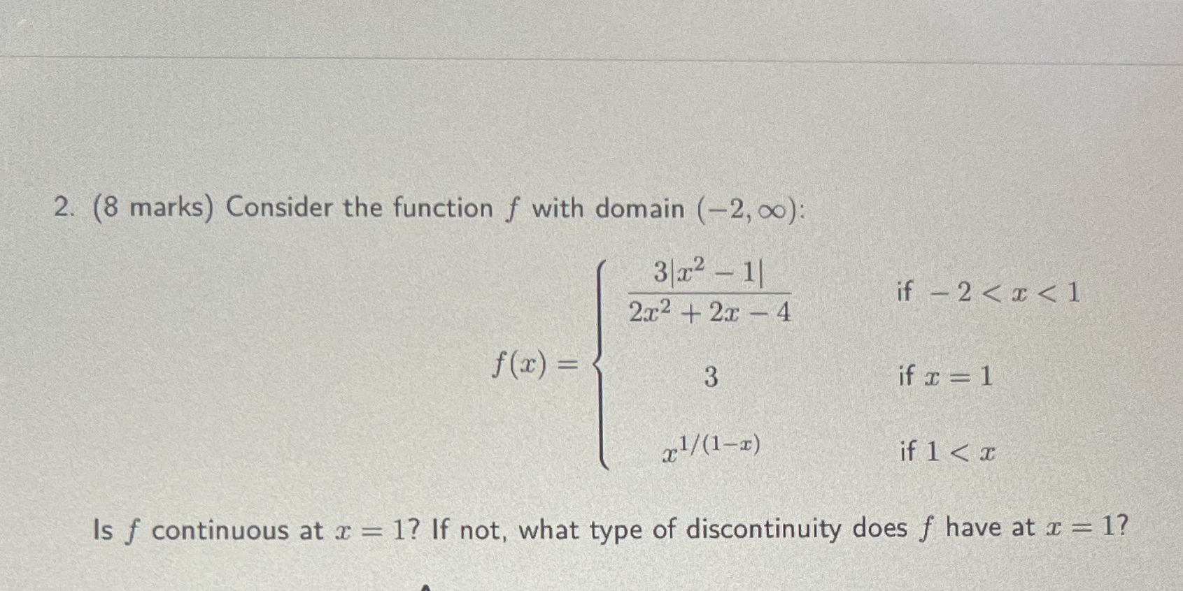 2. (8 marks) Consider the function f with domain (2, 00): 2