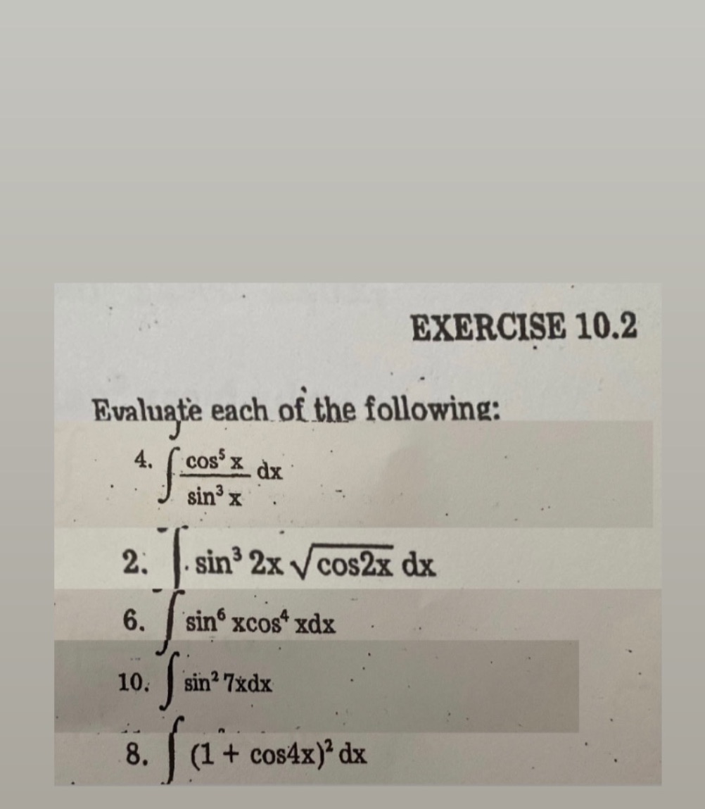  Exercise 10.2. This is Integral Calculus. I need help with complete