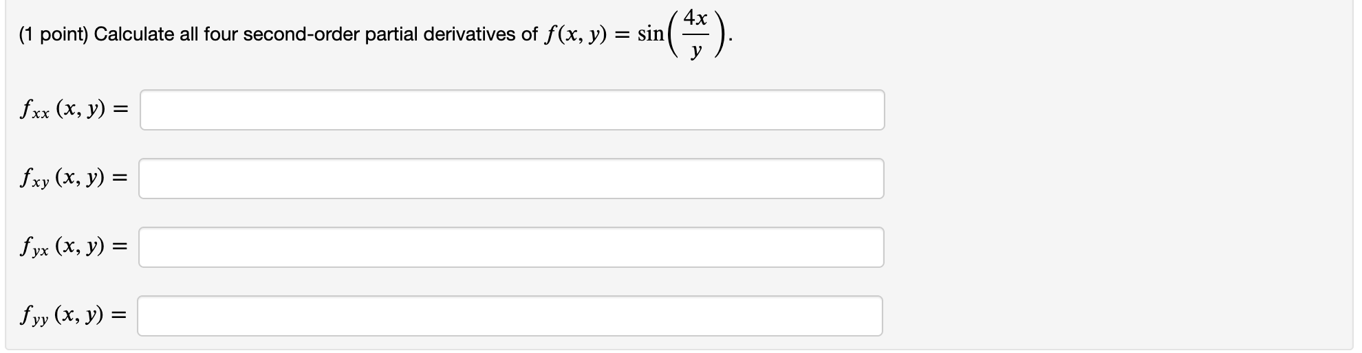 = fxx (x, y) = fyx (X, y) = fyy (X, y)