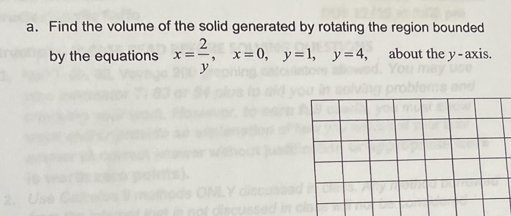 wash a. Find the volume of the solid generated by rotating the