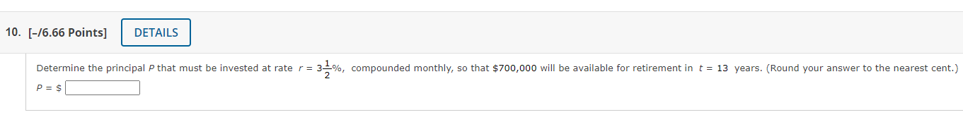  Could I have some help solving this question? 10. [-/6.66 Points]