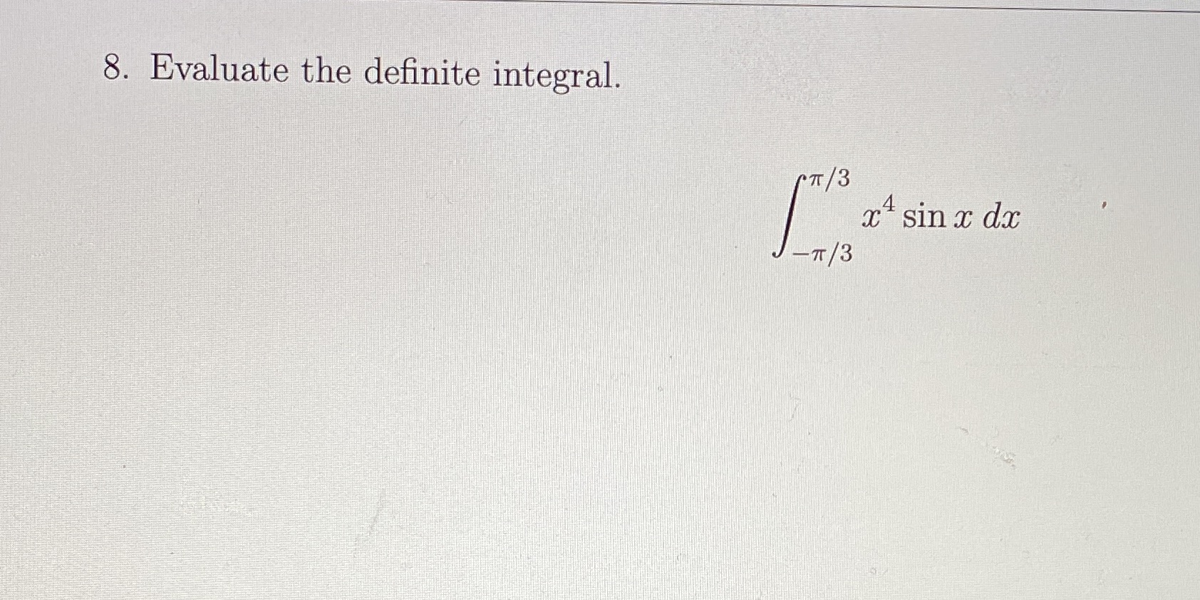 8. Evaluate the definite integral. sinc dc T/3