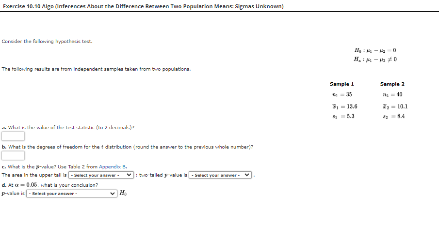 Exercise 10.10 Algo (Inferences About the Difference Between Two Population Means: Sigmas