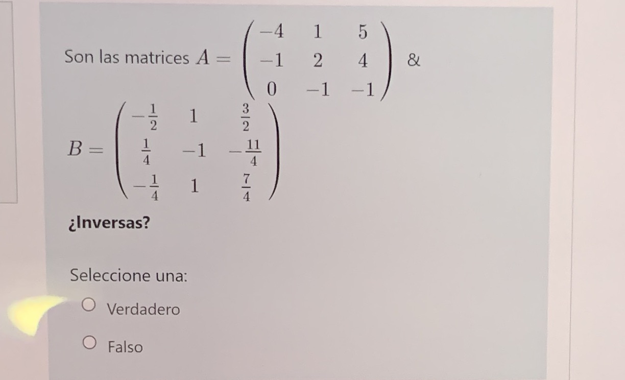  OT Son las matrices A = - 1 2 4 &