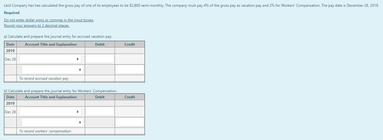 journal entry to record accrued vacation pay. Date Account Title and Explanation