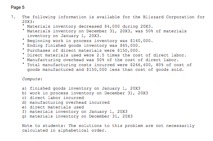 inventory was $65,000. Purchases of direct materials were $150,000. Direct materials used