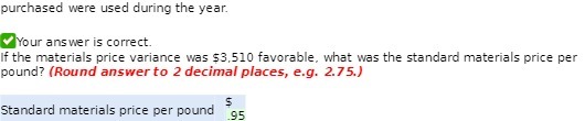 the materials price variance was $3,510 favorable, what was the standard materials