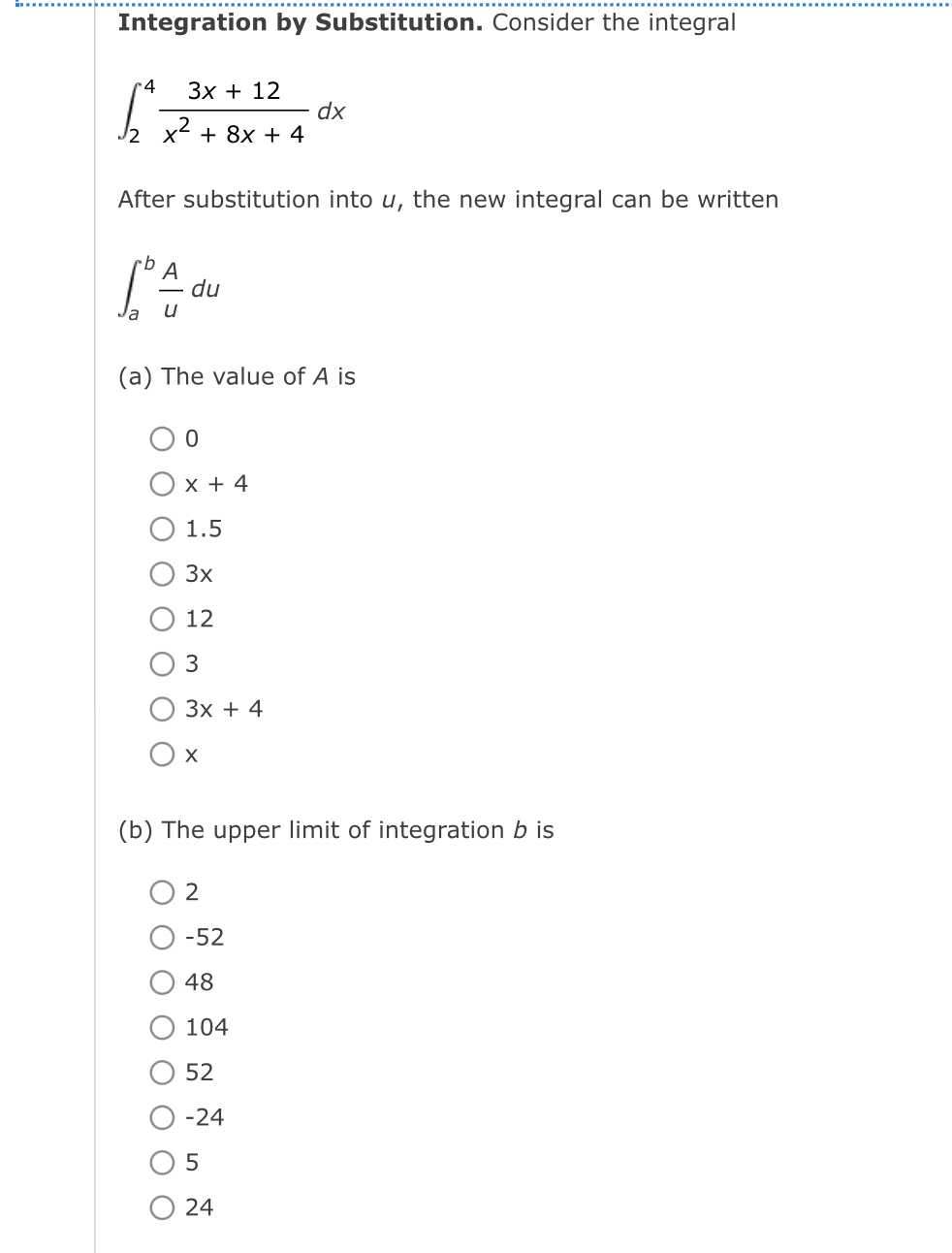 Integration by Substitution. Consider the integral 4 3x + 12 dx