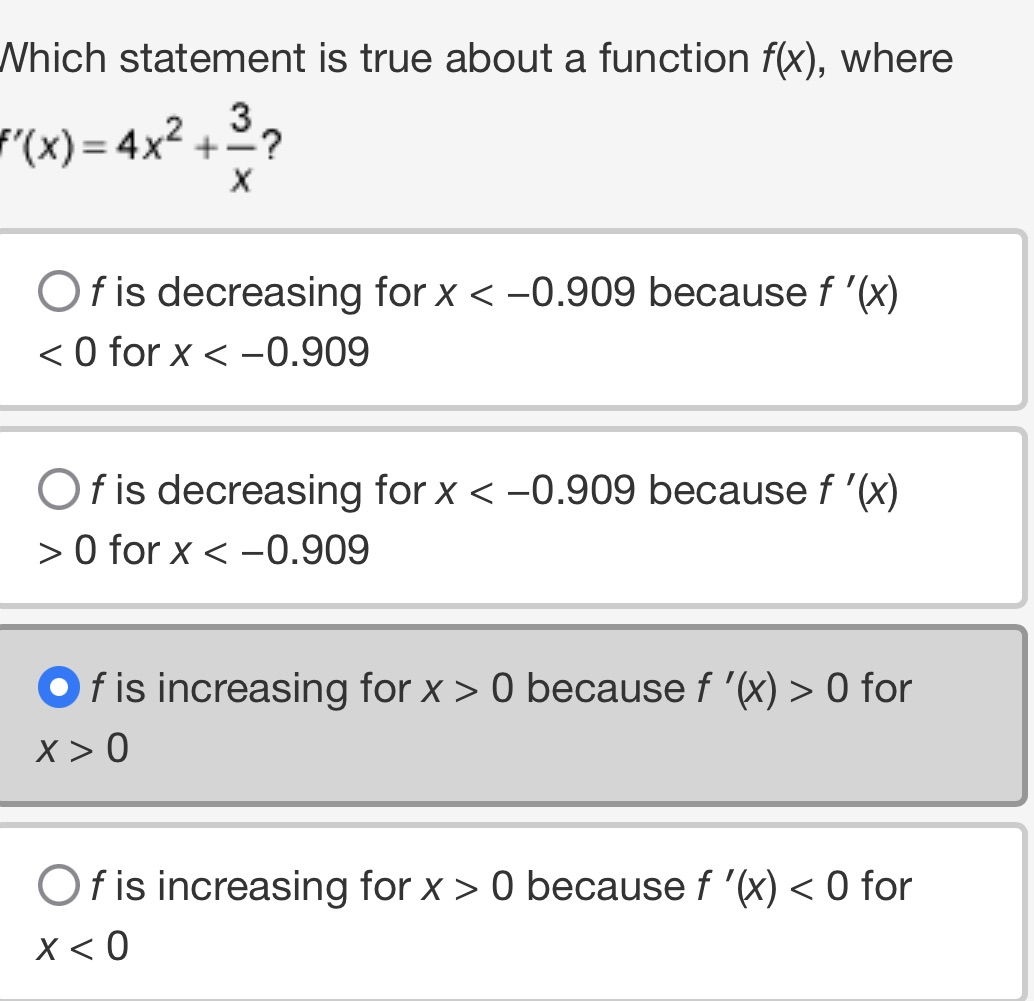 = 4x2 +3 X Of is decreasing for x 0 for x