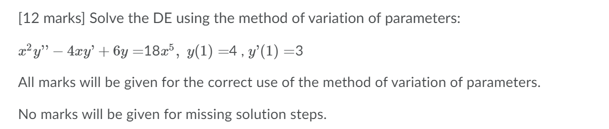 parameters: 51:29\" 411:9" + 63; :18585, y(1):4,y'(1):3 All marks will be given