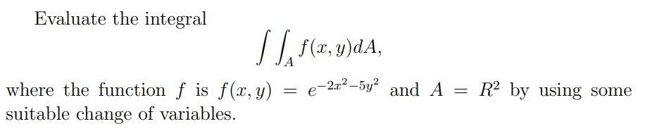 : 6432532 and A : R2 by using some suitable change of