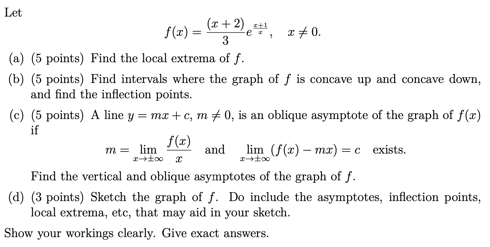 Let ac +1 f (2 ) = (2 + 2) e