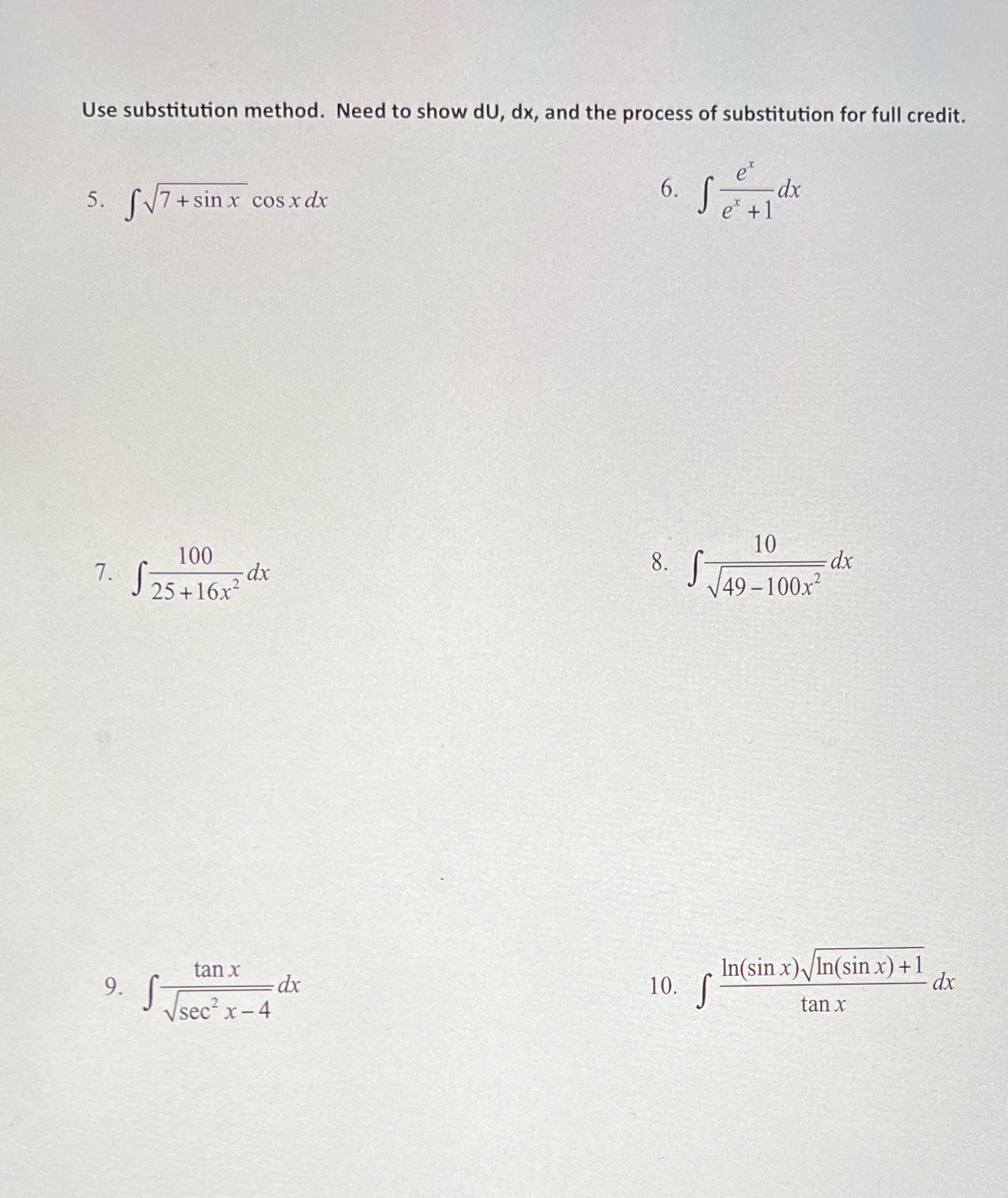  Please answer all questions Use substitution method. Need to show dU,