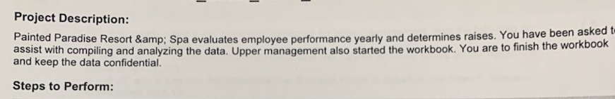  Project Description: Painted Paradise Resort & Spa evaluates employee performance yearly