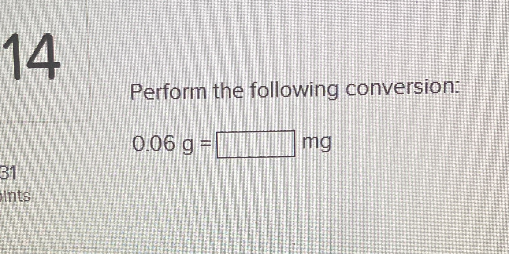 10 0 06 g ing conversion: *intS