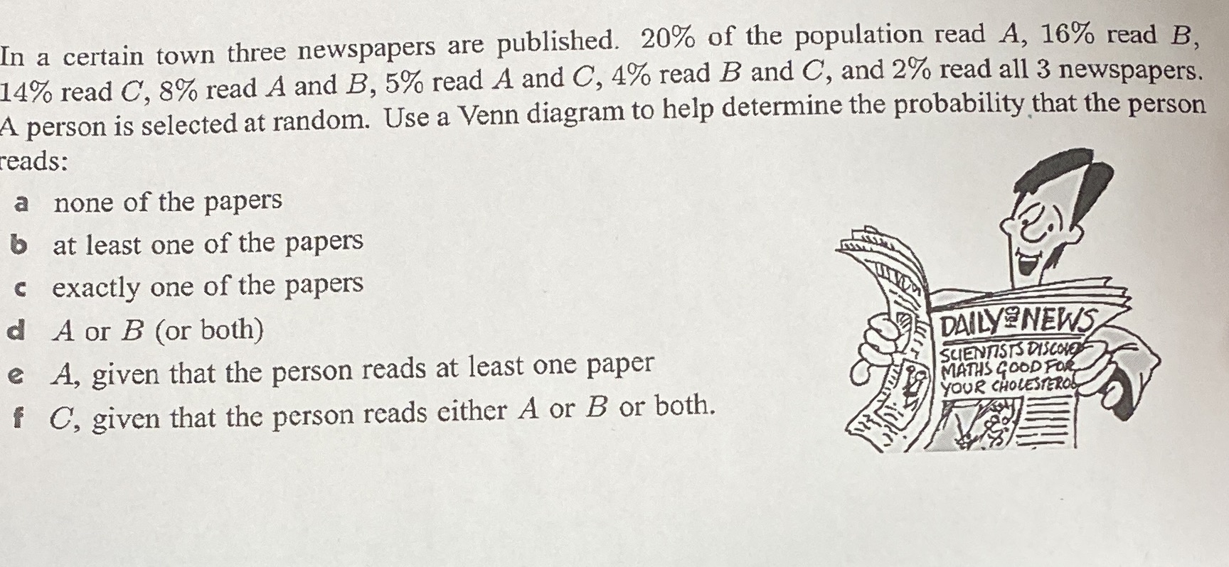 is selected at random. Use a Venn a none of the papers