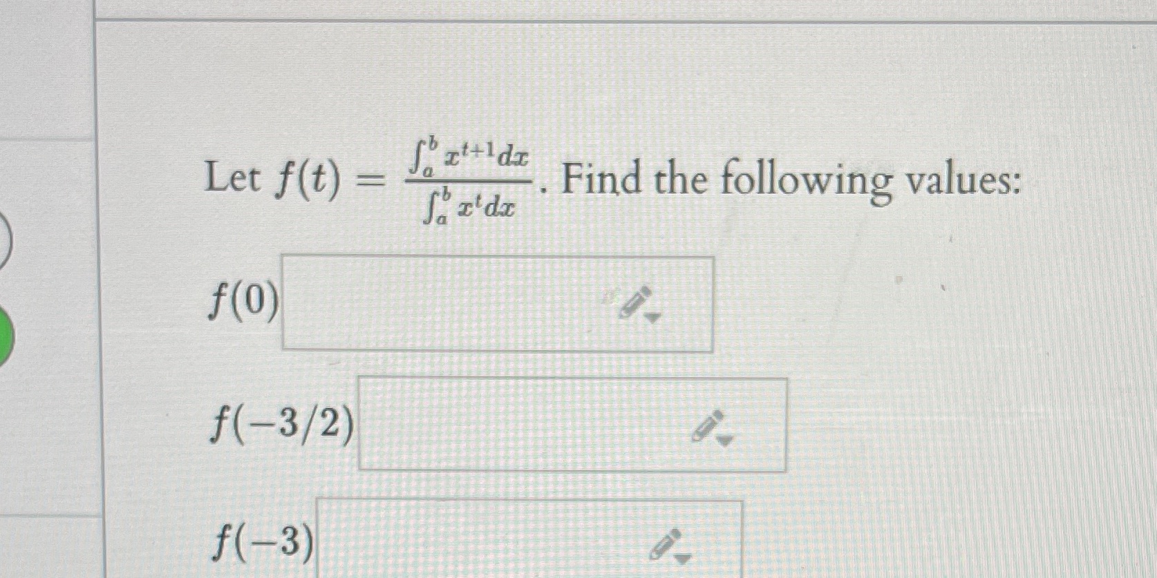  find value for each one. Let f(t) J. it+ da Find