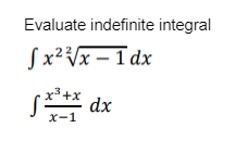 Evaluate indefinite integral f dx